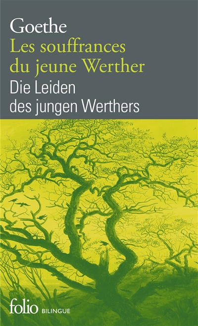 Les Souffrances du jeune Werther. Die Leiden des jungen Werther