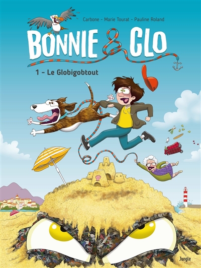 Bonnie & Clo. Vol. 1. Le Globigobtout