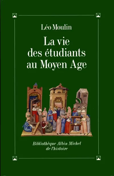 La vie des étudiants au Moyen Age
