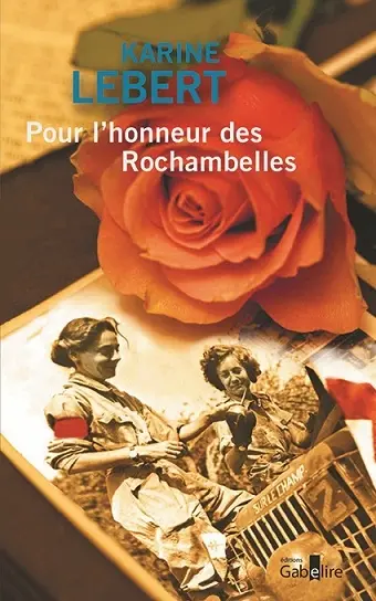Pour l'honneur des Rochambelles