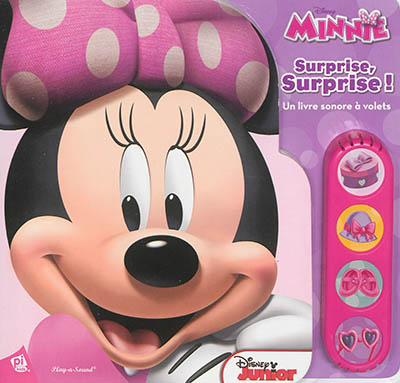 Minnie : surprise, surprise ! : un livre sonore à volets