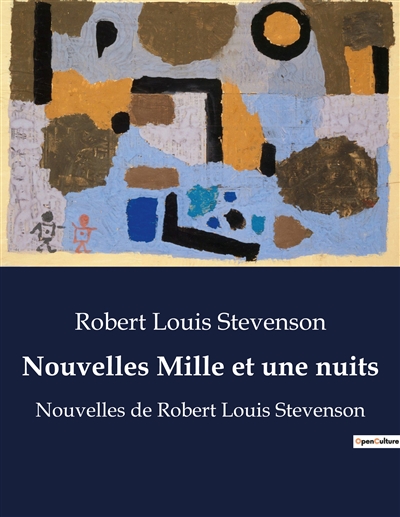 Nouvelles Mille et une nuits : Nouvelles de Robert Louis Stevenson