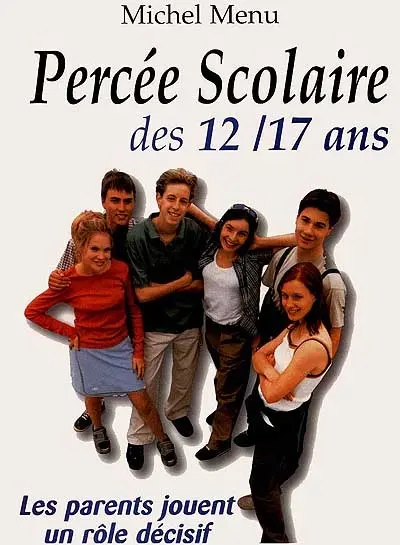 Percée scolaire des 12-17 ans : les parents jouent un rôle décisif
