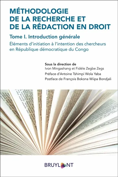 Méthodologie de la recherche et de la rédaction en droit. Vol. 1. Introduction générale : éléments d'initiation à l'intention des chercheurs en République démocratique du Congo
