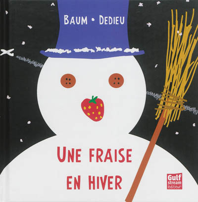 Une fraise en hiver