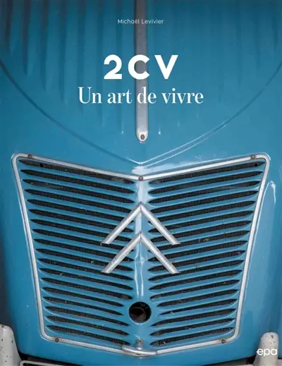 2CV, un art de vivre