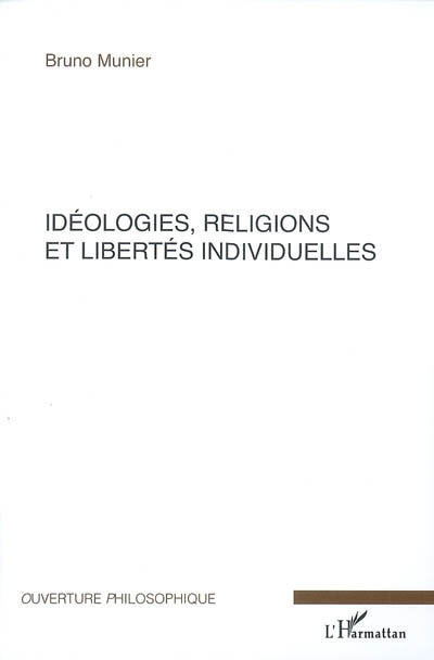 Idéologies, religions et libertés individuelles