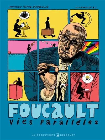 Foucault : vies parallèles