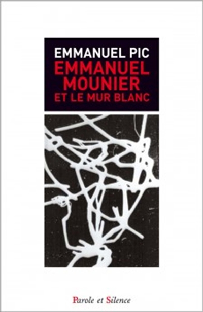 Emmanuel Mounier et le mur blanc