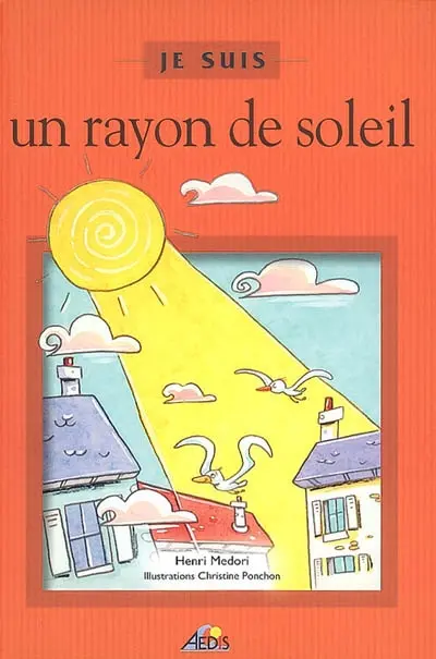 Je suis un rayon de soleil