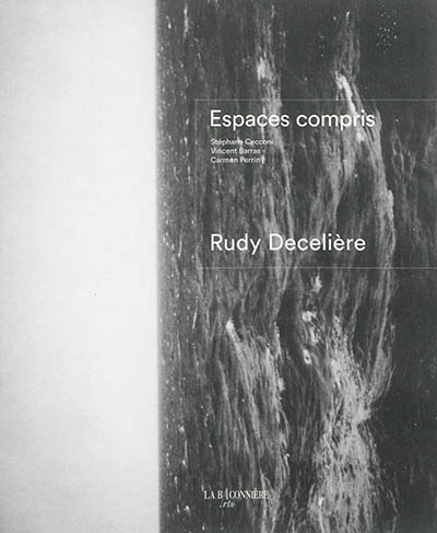 Espaces compris : Rudy Decelière