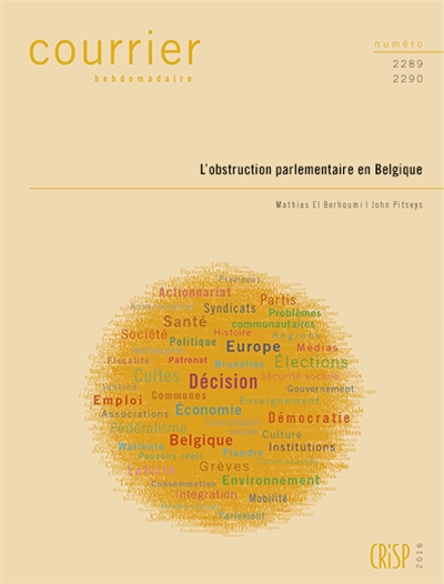 Courrier hebdomadaire, n° 2289-2290. L'obstruction parlementaire en Belgique