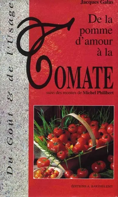 De la pomme d'amour à la tomate