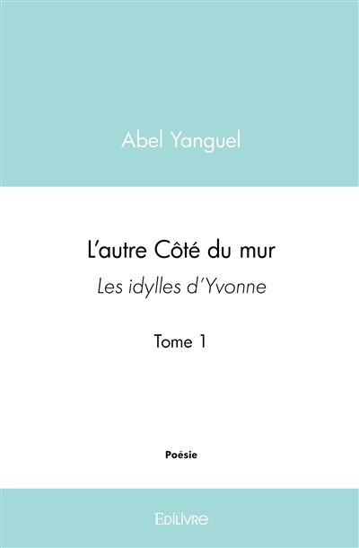 L'autre côté du mur : Les...
