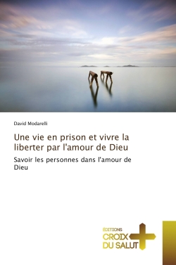 Une vie en prison et vivre...