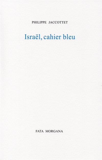 Israël, cahier bleu