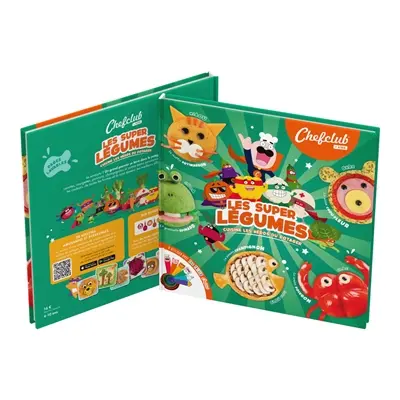 Les super légumes : cuisine les héros du potager