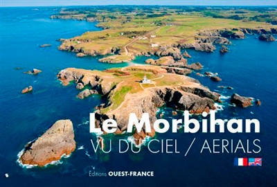 Le Morbihan vu du ciel. Aerials of Morbihan