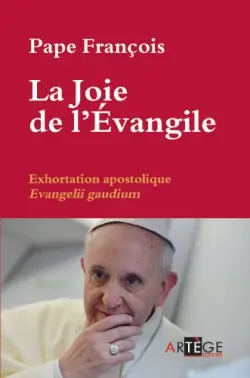La joie de l'Evangile : exhortation apostolique du souverain pontife aux évêques, aux prêtres et aux diacres, aux personnes consacrées et à tous les fidèles laïcs sur l'annonce de l'Evangile dans le monde d'aujourd'hui. Evangelii gaudium La joie de l'Evangile : exhortation apostolique du souverain pontife aux évêques, aux prêtres et aux diacres, aux personnes consacrées et à tous les fidèles laïcs sur l'annonce de l'Evangile dans le monde d'aujourd'hui. Evangelii gaudium