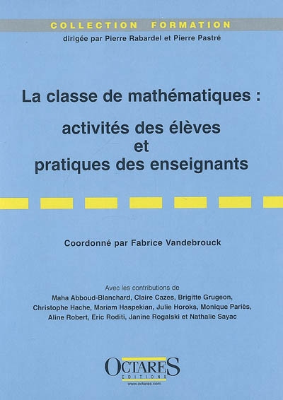 La classe de mathématiques : activités des élèves et pratiques des enseignants