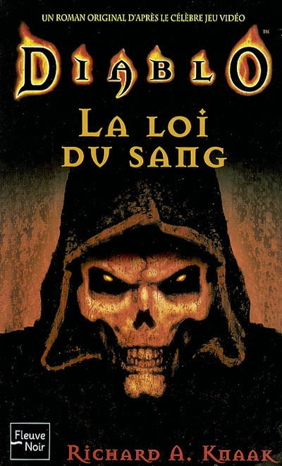 Diablo : un roman original d'après le célèbre jeu vidéo. Vol. 1. La loi du sang