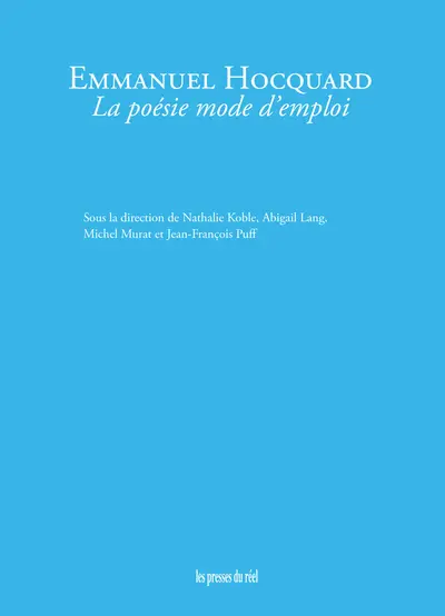 Emmanuel Hocquard : la poésie mode d'emploi
