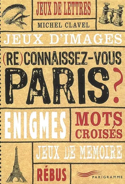 (Re)connaissez-vous Paris ?