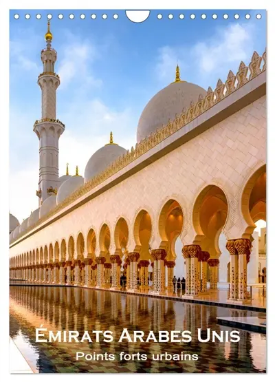 Emirats Arabes Unis – Points forts urbains (Calendrier mural 2026 DIN A4 horizontal), CALVENDO calendrier mensuel : Dubai, Abu Dhabi, Sharjah, Al Ain.