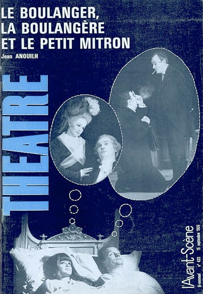 Avant-scène théâtre (L'), n° 433. Le boulanger, la boulangère et le petit mitron