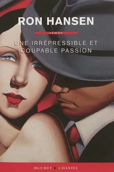 Une irrépressible et coupable passion