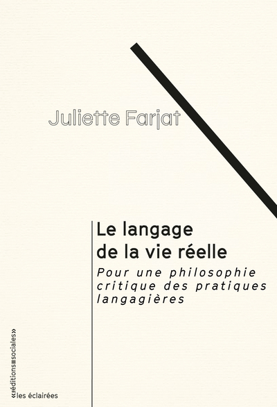 Le langage de la vie réelle : pour une philosophie critique des pratiques langagières