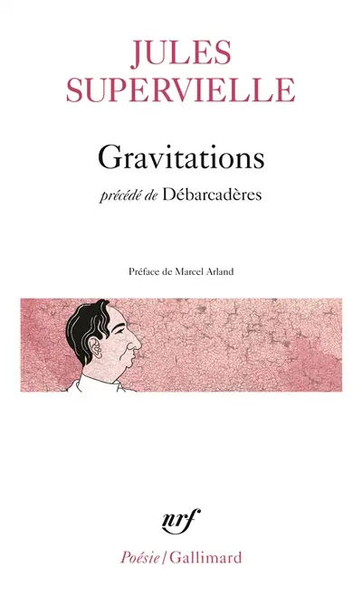 Gravitations. Débarcadères
