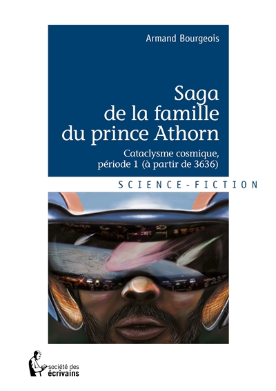 Saga de la famille du prince athorn : Cataclysme cosmique, période 1 (à partir de 3636)