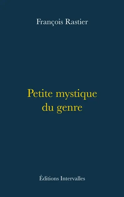 Petite mystique du genre