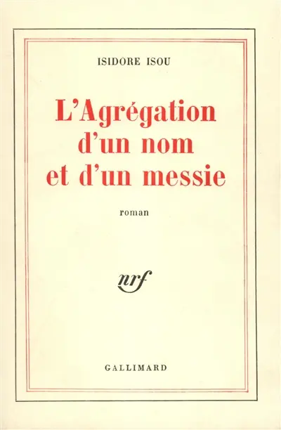 L'Agrégation d'un nom et d'un messie