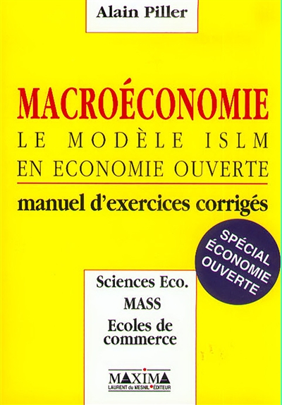 Macroéconomie. Vol. 2. Le modèle ISLM en économie ouverte