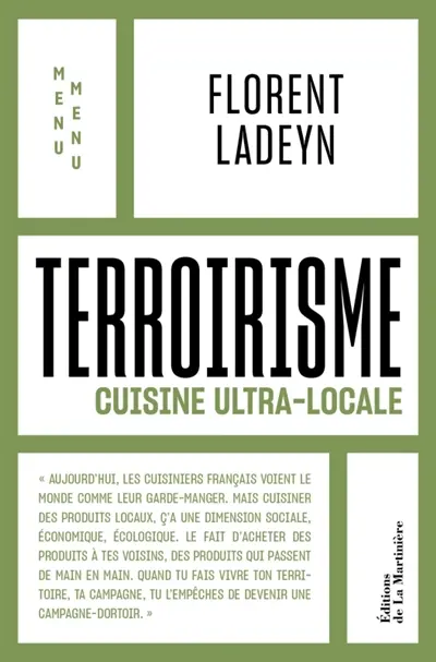 Terroirisme : cuisine ultra-locale