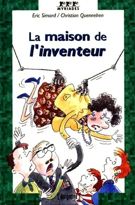 La maison de l'inventeur