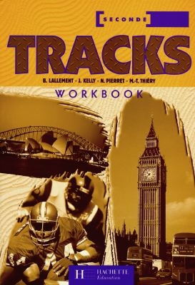 Anglais tracks, 2e séries technologiques : workbook