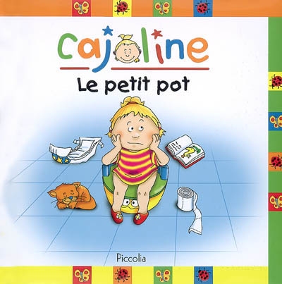 Cajoline le petit pot