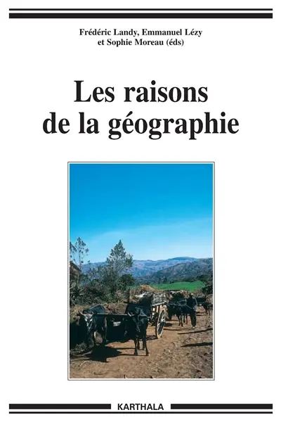 Les raisons de la géographie : itinéraires au Sud avec Jean-Pierre Raison