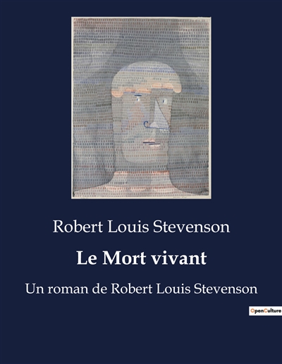 Le Mort vivant : Un roman de Robert Louis Stevenson