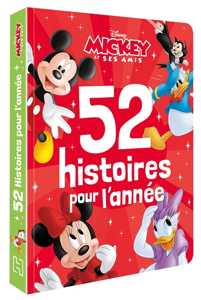 Mickey et ses amis : 52 histoires pour l'année