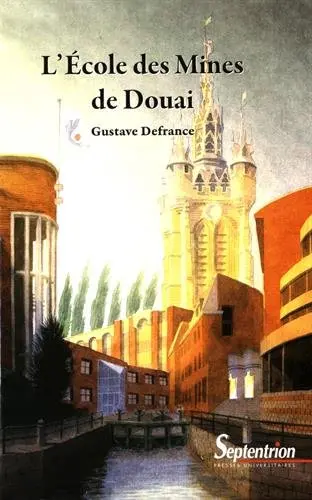 L'Ecole des mines de Douai