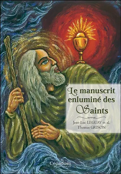 Le manuscrit enluminé des saints