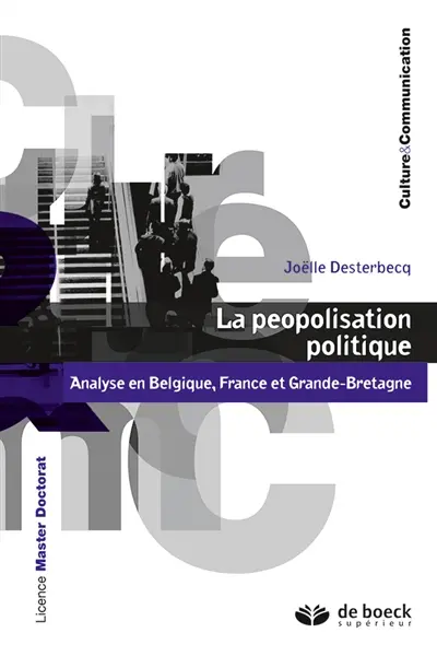 La peopolisation politique : analyse en Belgique, France et Grande-Bretagne