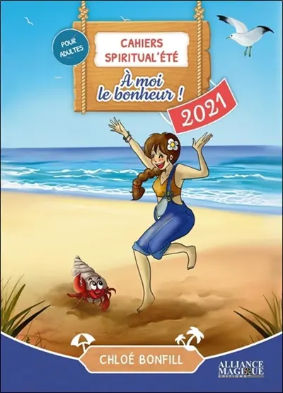 A moi le bonheur ! : 2021