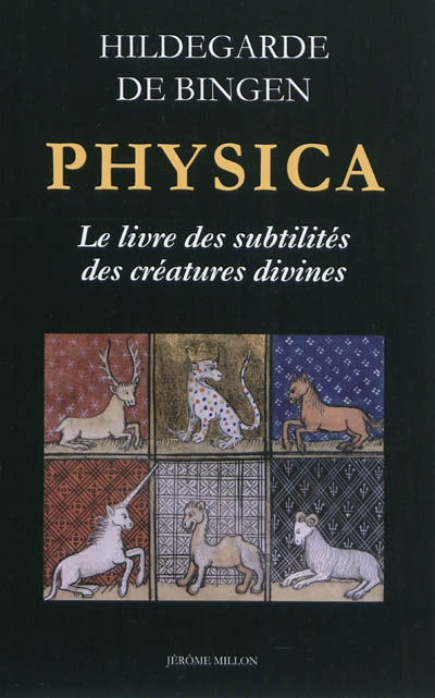 Physica : le livre des subtilités des créatures divines