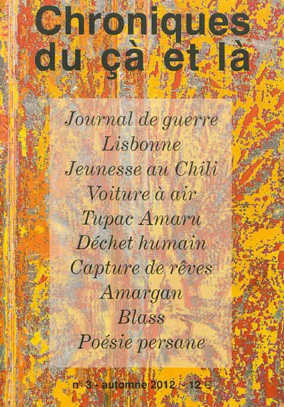 Chroniques du çà et là, n° 3