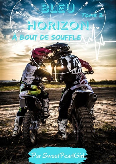 Bleu Horizon : Tome 2